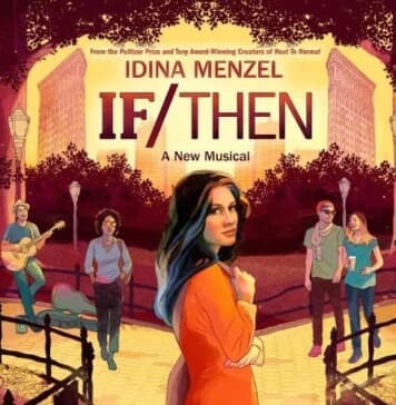 If Then Broadway Musical