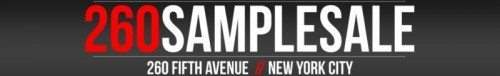 260 Sample Sale NYC 260 Sample Sale NYC