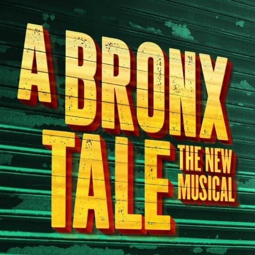 A Bronx Tale Broadway Musical A Bronx Tale Broadway Musical