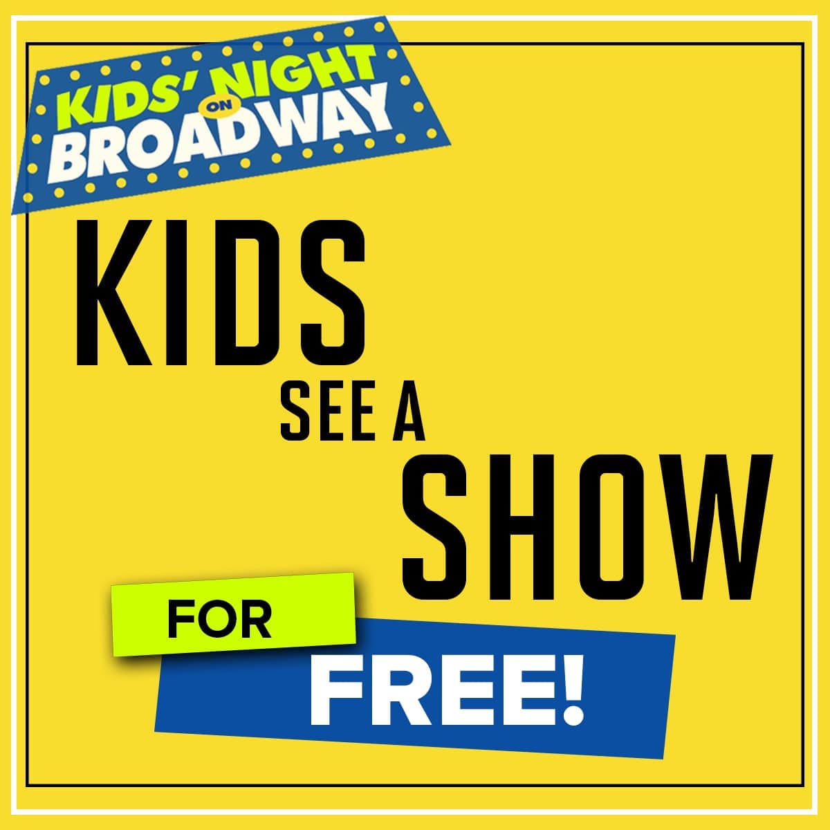 Kids Night on Broadway Kids Night on Broadway