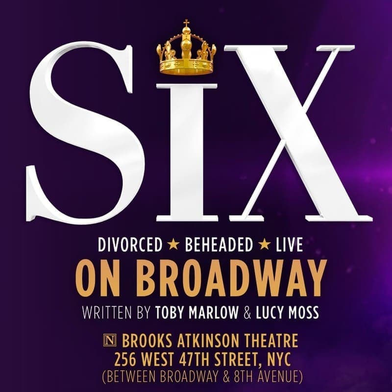 Six the Musical Broadway
