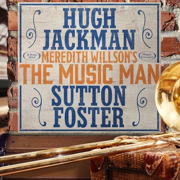 The Music Man on Broadway The Music Man on Broadway
