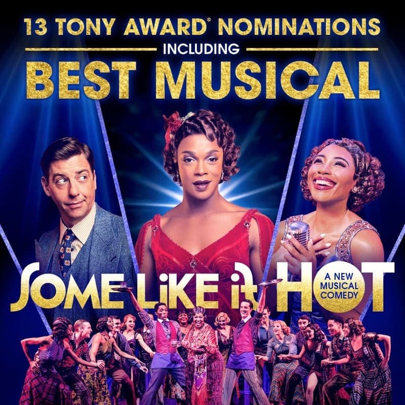 Some Like it Hot Broadway Musical Some Like it Hot Broadway Musical